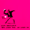 banksy we love you so love us too cd showing flower thrower close up