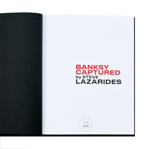 Banksy Captured (First Edition Hardcover Volume 1)