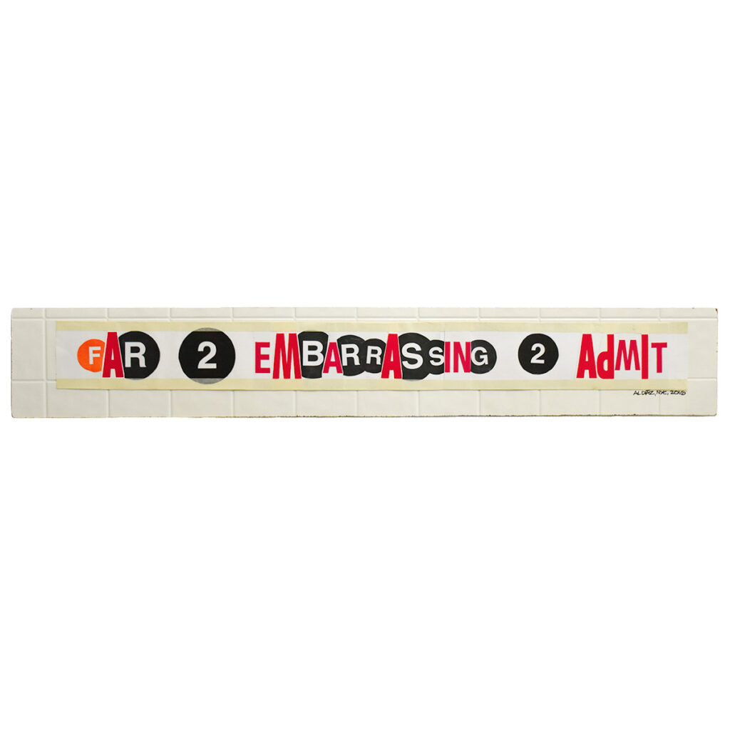 AL DIAZ Far 2 Embarrassing 2 Admit/ SAMO© As an End… (Double Sided Original Artwork)